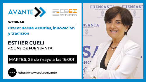 Imagen Webinario (AVANTE) - Crecer desde Asturias, innovación y tradición. <BR>Esther Cueli - Aguas de Fuensanta