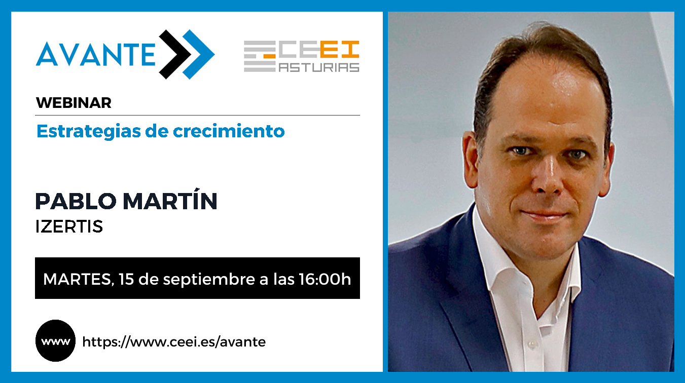 Imagen WEBINARIO (AVANTE) - Estrategias de crecimiento<br /> Pablo Martín - IZERTIS