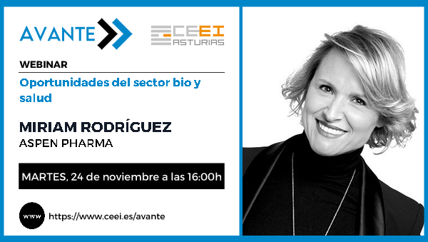 Imagen WEBINARIO (AVANTE) - Oportunidades del sector bio y salud. <br />Miriam Rodríguez - ASPEN PHARMA