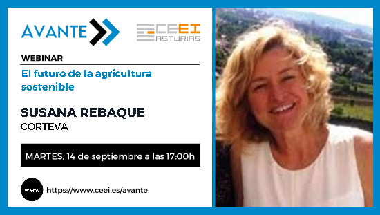 Imagen ¡¡CAMBIO DE HORA!! WEBINARIO (AVANTE) - EL FUTURO DE LA AGRICULTURA SOSTENIBLE. <br />Susana Rebaque – CORTEVA