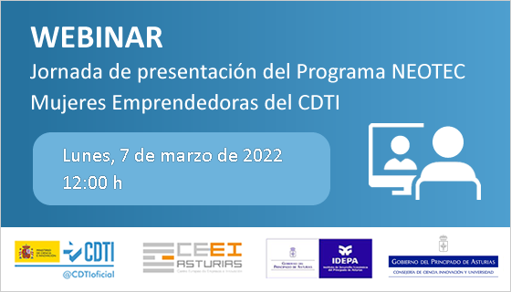 Imagen noticia:  PRESENTADA LA CONVOCATORIA DE AYUDAS DEL PROGRAMA NEOTEC MUJERES EMPRENDEDORAS DEL CDTI