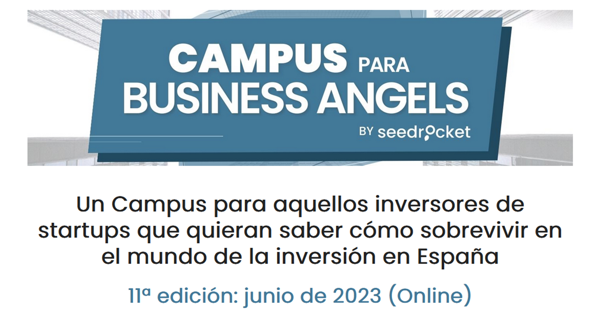 Imagen noticia:  Inversores de nuestro Club La Cuarta Financiación, participaron en el Campus para Business Angels de Seedrocket